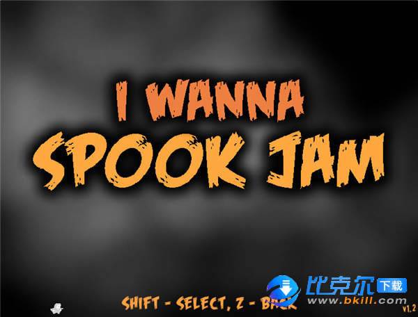 i wanna spook jam图1